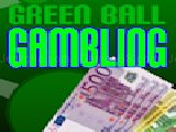 Jouer à Green ball gambling