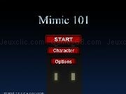 Jouer à Mimic 101