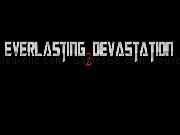 Jouer à Everlasting Devastation 2