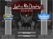 Jouer à Lethal rpg destiny rebirth
