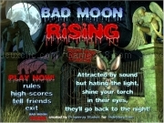 Jouer à Bad moon rising v1