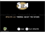 Jouer à Jam episode 13 - thinking about the future