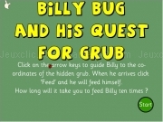 Jouer à Billy bug and his quest for grub