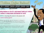 Jouer à Trillion dollar bailout