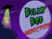 Jouer à Billy Bob abduction