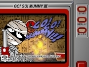 Jouer à Go go mummy 3