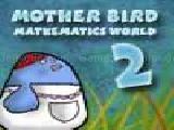 Jouer à Mother bird mathematic wolrd 2
