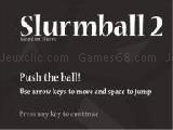 Jouer à Slurmball 2