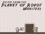 Jouer à Escape from the planet of robots monsters
