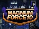 Jouer à Magnum force10
