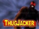 Jouer à Thugjacker half