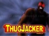 Jouer à Thugjacker half