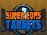 Jouer à Super cops target