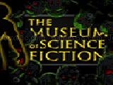 Jouer à Museum of science fiction