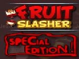 Jouer à Fruit slasher: special edition