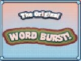 Jouer à the original word burst