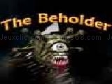Jouer à The beholder