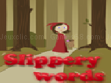 Jouer à Slippery words - little red riding hood