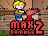 Jouer à Max damage 2