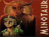 Jouer à Minotaur