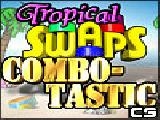 Jouer à Tropical swaps - combotastic