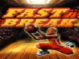 Jouer à Fast break