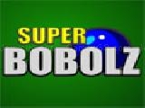 Jouer à Super bobolz