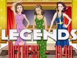 Jouer à Legends actress 1940