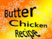 Jouer à Butter chicken recipe