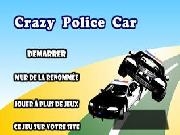 Jouer à La voiture de police folle (crazy police car)