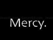 Jouer à Mercy
