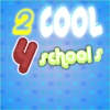 Jouer à 2 cool 4 schools