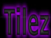 Jouer à Tilez