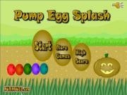 Jouer à Pump egg splash