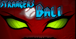 Jouer à Strangers ball