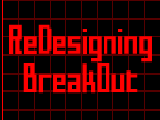 Jouer à Redesigning breakout