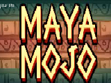 Jouer à Maya mojo