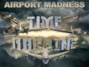 Jouer à Airport madness time machine