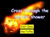 Jouer à Cross through the meteor shower