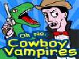 Jouer à Oh no cowboy vampires