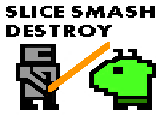 Jouer à Slice smash destroy