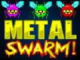 Jouer à Metal swarm