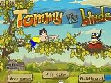 Jouer à Tommy vs birds