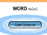 Jouer à Word mini coin collector
