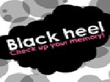 Jouer à Black heel