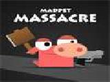 Jouer à Madpet massacre noads