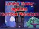 Jouer à Lonely tower against monsters