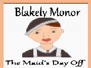 Jouer à Blakely Manor - The Maid&#39;s Day Off