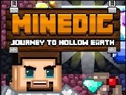 Jouer à Minedig Journey to Hollow Earth