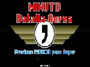 Jouer à Minuto: Batalla Aerea